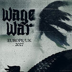 Wage War - Europe / UK 2027