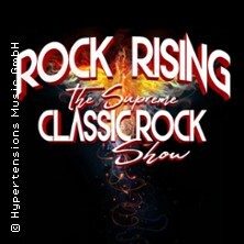 Rock Rising - The Supreme Classic Rock Show Zeulenroda-Triebes