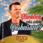 Matthias Machwerk - Glücklich oder schon verheiratet?