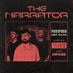 The Narrator - PHOSPHOR EUROPE TOUR 2026