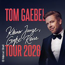 Tom Gaebel - Kleiner Junge, große Reise - Tour 2026 01.03.2026 Kultur- und Kongresszentrum Gera