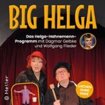 BIG HELGA mit Dagmar Gelbke & Wolfgang Fliedler