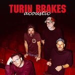 Turin Brakes - Acoustic Tour 2026