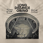 Long Distance Calling - 20 YEARS OF LDC - LIVE AT LICHTBURG