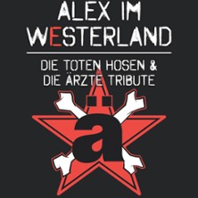 Alex im Westerland - Die Toten Hosen / Die Ärzte Tribute 08.01.2027 Clubzentrum Comma