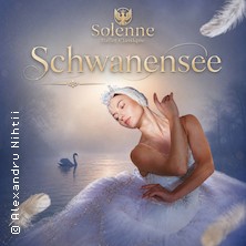 Schwanensee - Solenne Ballet Classique 01.11.2026 Kultur- und Kongresszentrum Gera