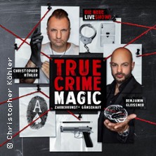 True Crime Magic - Illusion trifft auf harte Realität 13.12.2025 Comma Gera