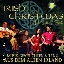 Irish Christmas - Bob Bales & Friends 14.12.2025 Alter Gasometer Zwickau