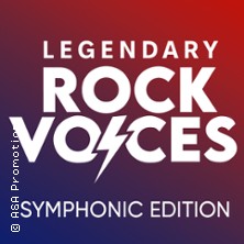 Legendary Rock Voices - Symphonic Edition! 09.11.2025 Kultur- und Kongresszentrum Gera