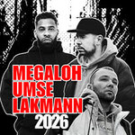 Umse x Megaloh x Lakmann