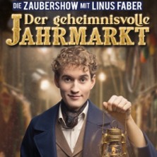Linus Faber - Der geheimnisvolle Jahrmarkt 03.04.2027 Clubzentrum COMMA