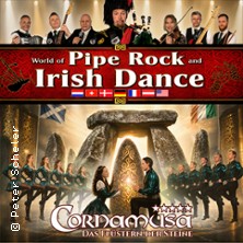 Cornamusa - World of Pipe Rock and Irish Dance 14.05.2027 Vogtlandhalle Greiz