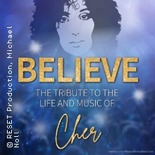 BELIEVE - The Tribute To The Life And Music Of Cher 22.02.2026 Kultur- und Kongresszentrum Gera