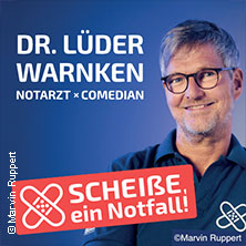 Dr. Lüder Warnken - Scheiße, ein Notfall! 08.10.2026 Clubzentrum COMMA