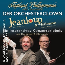 Jeanloup & Etienne - Orchesterkonzert Vogtland Philharmonie + Kindertagesstätten 03.06.2026 Theater Crimmitschau