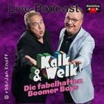 Kalk & Welk - Die fabelhaften Boomer Boys