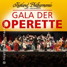 Gala der Operette mit der Vogtland Philharmonie 01.11.2026 Vogtlandhalle Greiz