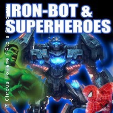 Iron Bot und Superheroes Gera