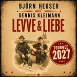 Björn Heuser - Levve & Liebe