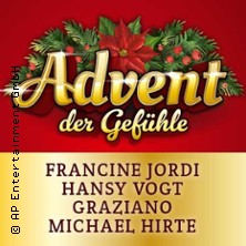Advent der Gefühle - mit Francine Jordi, Hansy Vogt, Graziano, Michael Hirte 20.12.2025 Konzert- und Ballhaus Neue Welt