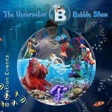 Underwater Bubble Show 06.03.2026 Kultur- und Kongresszentrum Gera