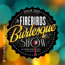 The Firebirds Burlesque Show Zwickau