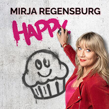 Mirja Regensburg - HAPPY. Zwickau